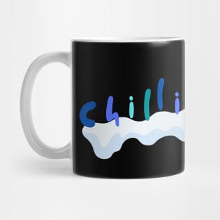 Chillin Mug